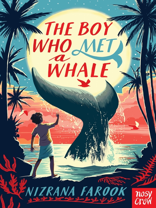 Title details for The Boy Who Met a Whale by Nizrana Farook - Available